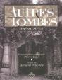 Autres Tombes ; Memoires - Preview