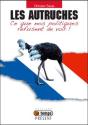 Autruches - Ce Que Nos Politiques Refusent De Voir ! - Preview