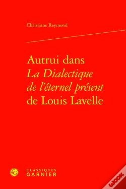 Capa do artigo Autrui Dans La Dialectique De L'Éternel Présent De Louis Lavelle