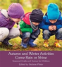Autumn And Winter Activities Come Rain Or Shine - Preview