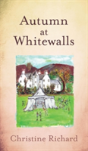 Autumn At Whitewalls - Preview