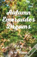 Autumn Emeraudes Dream