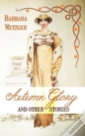 Capa do artigo Autumn Glory And Other Stories