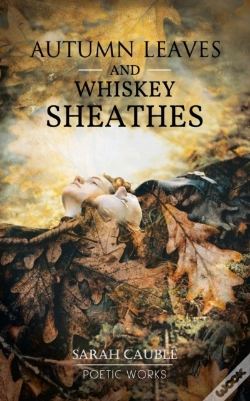 Capa do artigo Autumn Leaves And Whiskey Sheathes