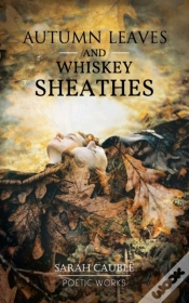 Capa do artigo Autumn Leaves And Whiskey Sheathes