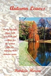Autumn Leaves:  Daily Lifestyles Ideas,