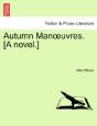 Autumn Man Uvres. (A Novel.) - Preview