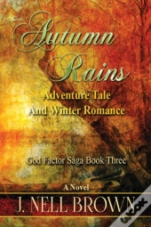 Autumn Rains: God Factor # 3