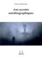 Aux Accents Autobiographiques - Preview