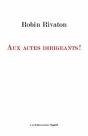 Aux Actes Dirigeants ! - Preview