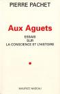 Aux Aguets ; Essais Sur La Conscience Et L'Histoire - Preview