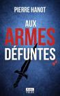 Aux Armes Défuntes - Preview
