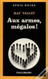 Aux Armes, Mégalos !