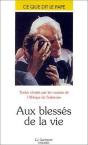 Aux Blesses De La Vie - Ce Que Dit Le Pape - Preview