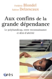 Aux Confins De La Grande Dépendance