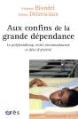 Aux Confins De La Grande Dépendance - Preview