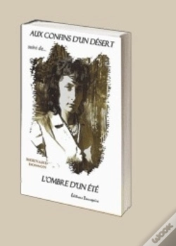 Capa do artigo Aux Confins D'Un Désert ; L'Ombre D'Un Été