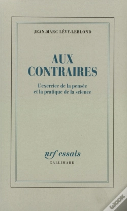Capa do artigo Aux Contraires ; L'Exercice De La Penéee Et La Pratique De La Science