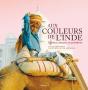 Aux Couleurs De L'Inde ; Tradition, Artisanat, Vie Quotidienne - Preview