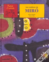 Aux Couleurs De Miró