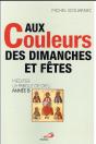 Aux Couleurs Des Dimanches Et Fetes - Preview