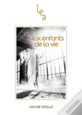 Aux Enfants De La Vie