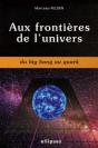 Aux Frontières De L'Univers Du Big Bang Au Quark - Preview
