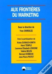 Aux Frontieres Du Marketing