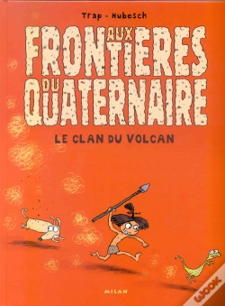 Capa do artigo Aux Frontieres Du Quaternaire T.1; Le Clan Du Volcan