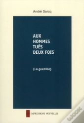 Aux Hommes Tués Deux Fois; La Guenille