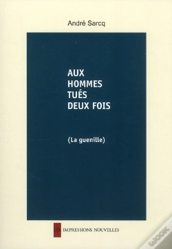 Capa do artigo Aux Hommes Tués Deux Fois; La Guenille
