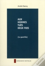 Capa do artigo Aux Hommes Tués Deux Fois; La Guenille