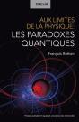 Aux Limites De La Physique ; Les Paradoxes Quantiques - Preview