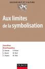 Aux Limites De La Symbolisation ; Desymbolisation Et Asymbolisation - Preview