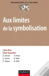 Aux Limites De La Symbolisation ; Desymbolisation Et Asymbolisation