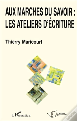 Capa do artigo Aux Marchés Du Savoir ; Les Ateliers D'Écriture