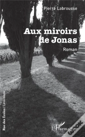 Aux Mirroirs De Jonas