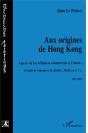 Aux Origines De Hong Kong - Preview