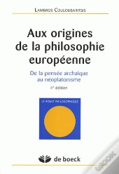 Aux Origines De La Philosophie Europeenne