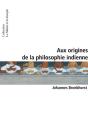 Aux Origines De La Philosophie Indienne - Preview