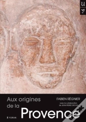 Aux Origines De La Provence