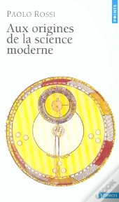 Aux Origines De La  Science Moderne