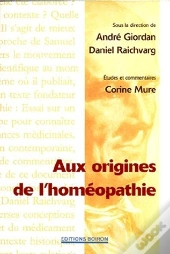 Aux Origines De L'Homéopathie