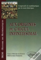Aux Origines Du Calcul Infinitésimal