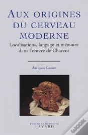 Capa do artigo Aux Origines Du Cerveau Moderne : Localisations, Langage Et Mémoire Dans L