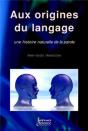 Aux Origines Du Langage : Une Histoire Naturelle De La Parole - Preview