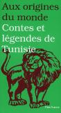 Aux Origines Du Monde ; Contes Et Légendes De Tunisie - Preview