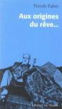 Aux Origines Du Rêve - Preview