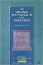 Aux Origines Provinciales De La Revolution - Preview