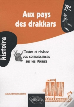 Capa do artigo Aux Pays Des Drakkars. Testez Et Révisez Vos Connaissances Sur Les Vikings